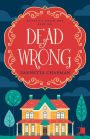 Dead Wrong: A Cozy Mystery