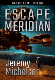Title: Escape Meridian, Author: Jeremy Michelson