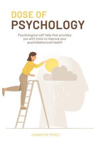 Title: Dose of Psychology, Author: Jennifer Pérez