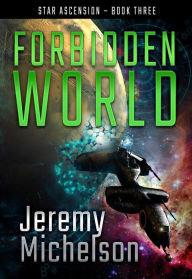 Title: Forbidden World, Author: Jeremy Michelson