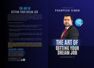 Title: The Art of Getting Your Dream Job, Author: Pushpesh Singh
