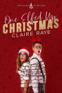 One Elfed Up Christmas: A Hate to Love Holiday Romance