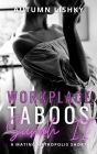 Workplace Taboos: Sarah II