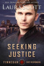 Seeking Justice: A Christian Romantic Suspense