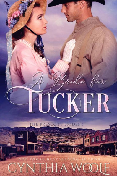 A Bride for Tucker: a sweet, mail order bride, historical western romance novel