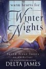 Warm Hearts for Winter Nights: Fated First Loves