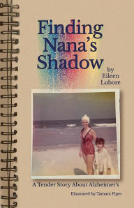 Title: Finding Nana's Shadow, Author: Tamara Piper