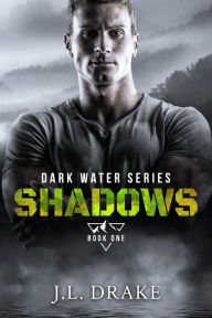 Title: Shadows, Author: J. L. Drake