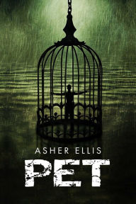Title: PET, Author: Asher Ellis