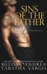 Title: Sins Of The Father, Author: Melissa Andrea