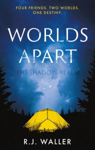 Title: Worlds Apart: The Shadow Realm, Author: R.J. Waller