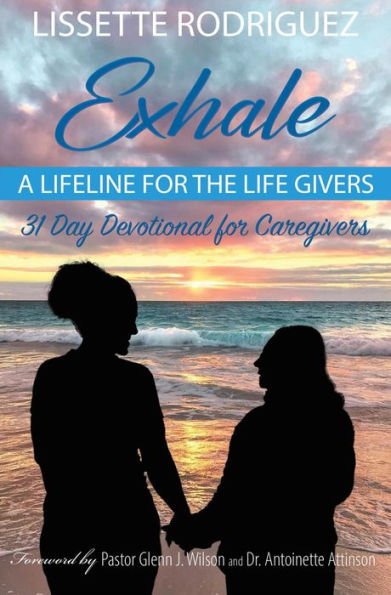 EXHALE: A Lifeline for the Life Givers