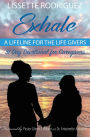 EXHALE: A Lifeline for the Life Givers