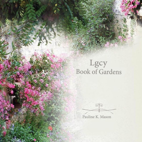 Lgcy Book of Gardens