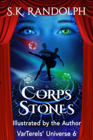 Title: Corps Stones: Illustrated by the Author, Author: S.K. Randolph