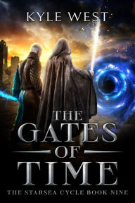 Title: The Gates of Time, Author: Kyle West