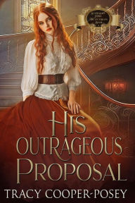 Title: His Outrageous Proposal, Author: Tracy Cooper-posey