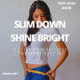 Slim Down, Shine Bright: A Guide to Weight Loss for Women Over 30