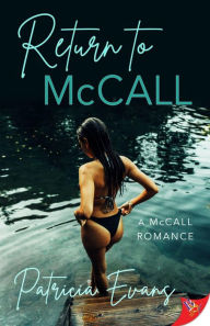 Title: Return to McCall, Author: Patricia Evans