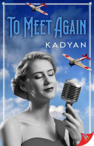 Title: To Meet Again, Author: Kadyan