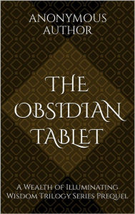 Title: The Obsidian Tablet, Author: Anonymous Author