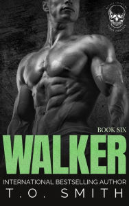 Title: Walker: Why Choose MC Romance, Author: T. O. Smith