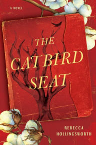 Title: The Catbird Seat, Author: Rebecca Hollingsworth