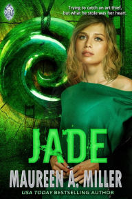 Title: JADE, Author: Maureen A. Miller
