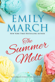 The Summer Melt: An Eternity Springs novella