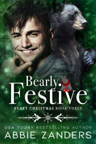 Title: Bearly Festive, Author: Abbie Zanders