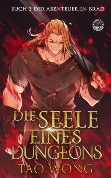 Die Seele eines Dungeons: Ein LitRPG Roman