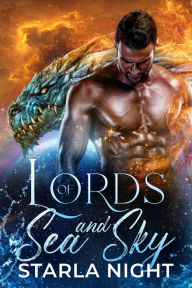 Title: Lords of Sea and Sky: A Fated Mates Shifter Romance Collection, Author: Starla Night