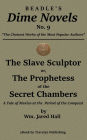 The Slave Sculptor; or, The Prophetess of the Secret Chambers: A Tale of Mexico at the Period of the Conquest