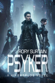 Title: PSYKER, Author: Rory Surtain