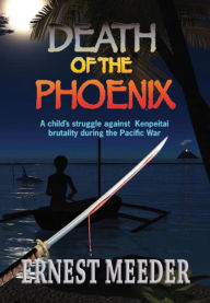 Title: Death of the Phoenix, Author: Ernest Meeder