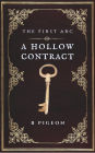 A Hollow Contract: The First Arc