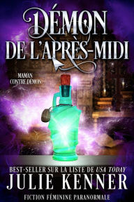 Title: Démon de l'après-midi, Author: Julie Kenner