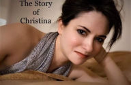 Title: The Story of Christina, Author: Christina De Nyse