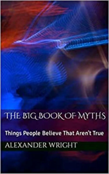 The Big Book of Myths