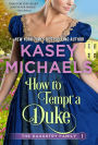 How to Tempt a Duke