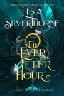 The Ever After Hour: An Epic Fallen Angel Fantasy Series