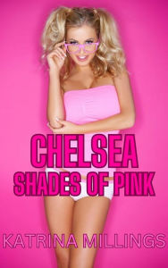 Title: Chelsea Lesbian Erotica Rough Sex, Author: Katrina Millings