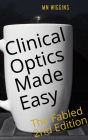 Clinical Optics Made Easy: The Fabled Second Edition