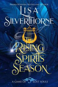 Title: The Rising Spirits Season: An Epic Fallen Angel Fantasy Series, Author: Lisa Silverthorne