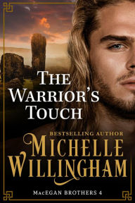 Title: The Warrior's Touch, Author: Michelle Willingham