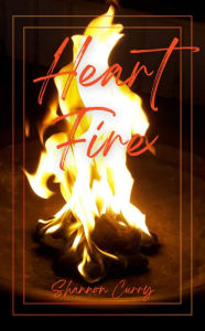 Title: Heart Fire, Author: Shannon Curry