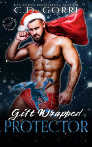 Title: Gift Wrapped Protector, Author: C. D. Gorri