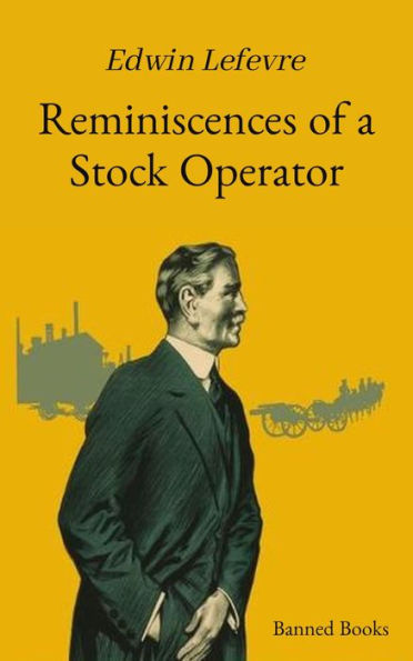 Reminiscences of a Stock Operator