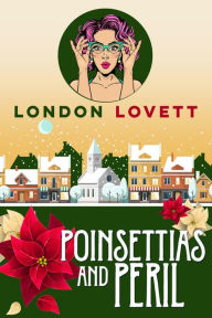 Ebook for tally 9 free download Poinsettias and Peril 9798855663945 in English by London Lovett 