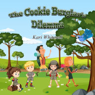 Title: The Cookie Burglar's Dilemma, Author: Kari Whitesell